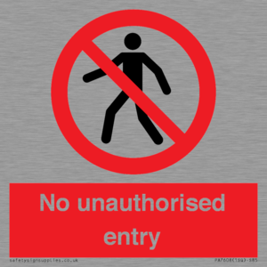 No unauthorised entry
